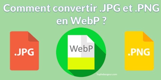 Conversion jpg et png en WEBP