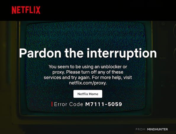 Ce que Netflix affiche lorsqu'il détecte un VPN ou un service proxy tel que Betternet Free