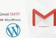 Comment utiliser SMPT de Gmail pour l'envoi d'email dans WordPress