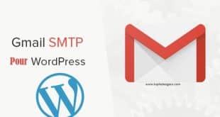 Comment utiliser SMPT de Gmail pour l'envoi d'email dans WordPress